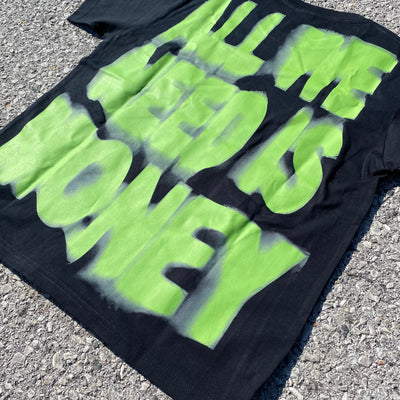 All We Need Is Money T-Shirt - Unisex