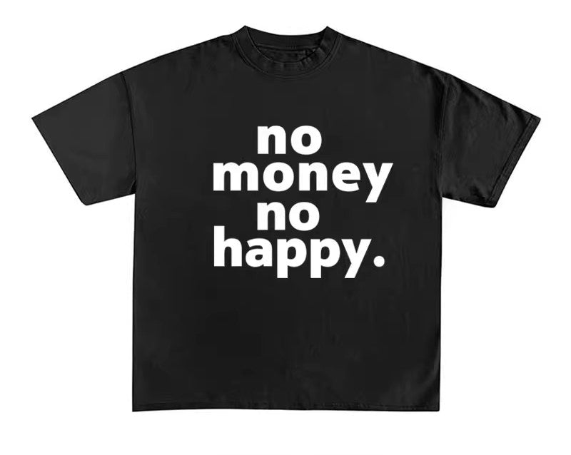 No Money T-Shirt - Unisex