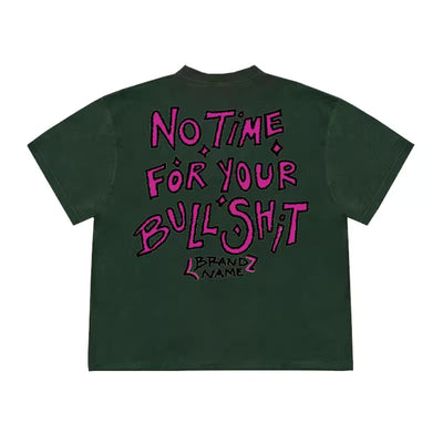 No Time For Shit T-Shirt - Unisex