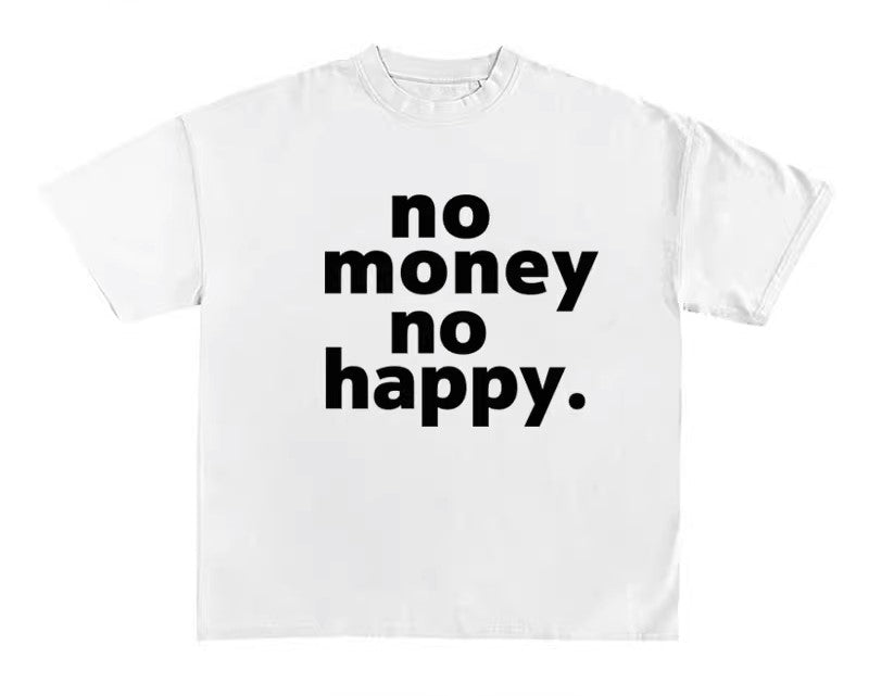 No Money T-Shirt - Unisex