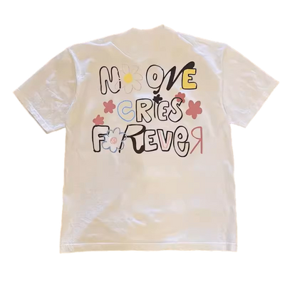 No One Cries Forever T-Shirt - Unisex