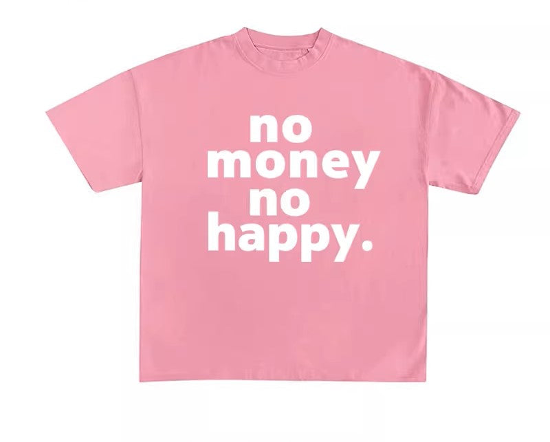 No Money T-Shirt - Unisex