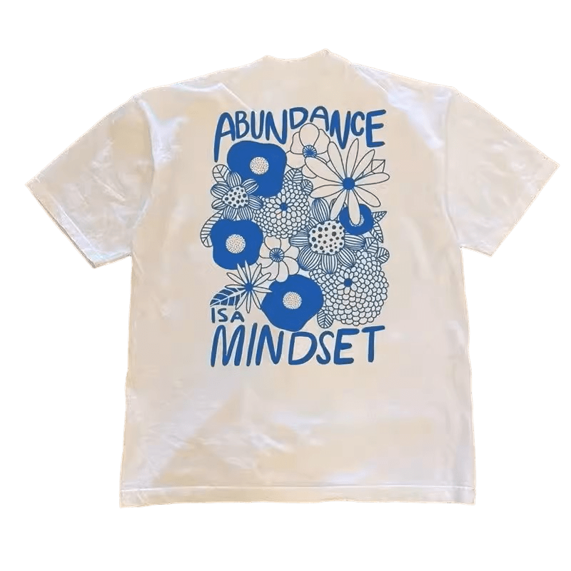 Abundance Is A Mindset T-Shirt - Unisex